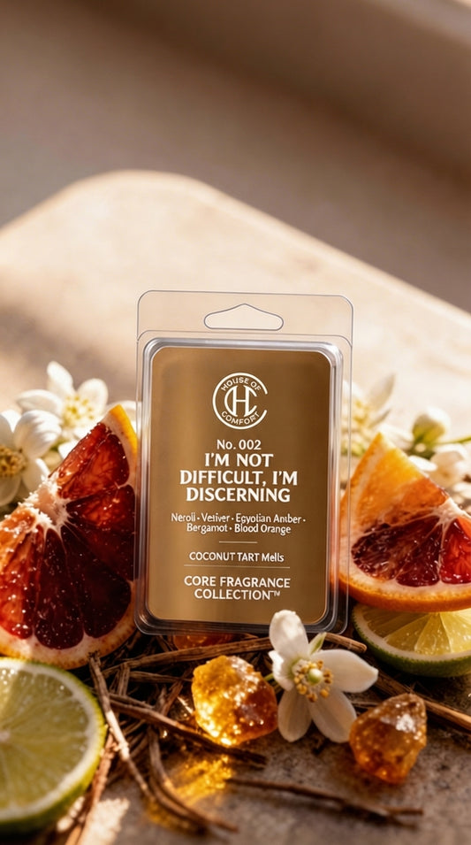 No. 002 - I’m Not Difficult , I’m Discerning, Wax Melt