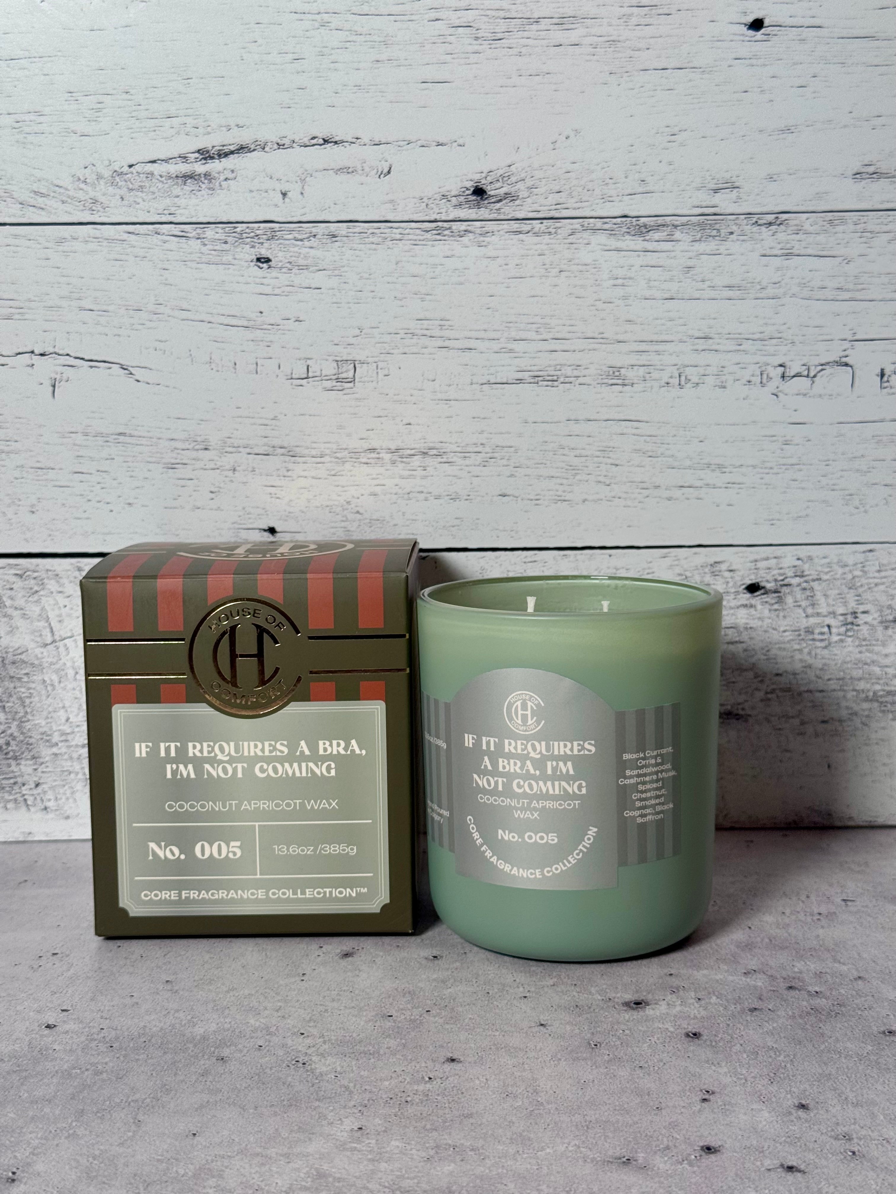 No. 005 - If It Requires A Bra, I’m Not Coming, Candle