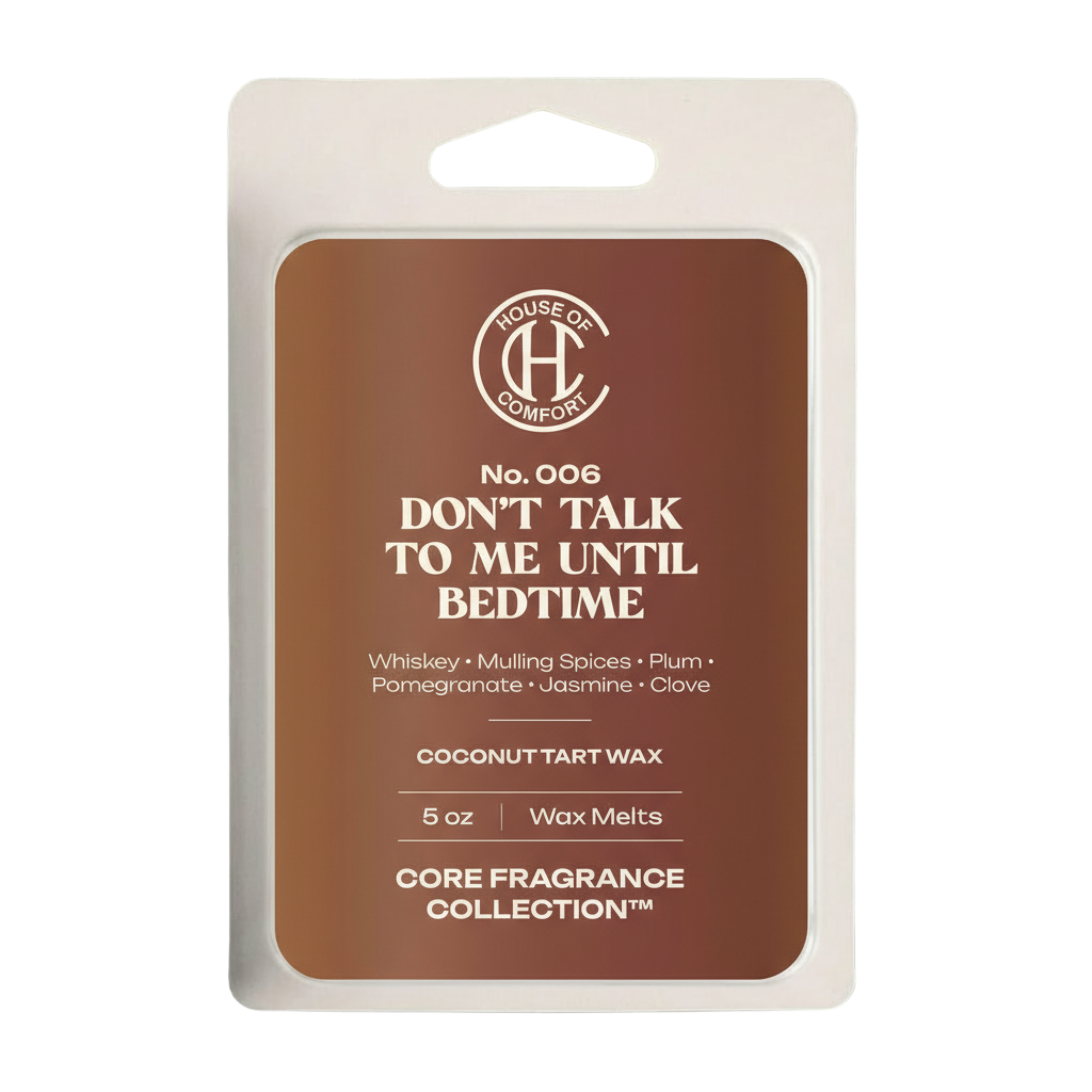 No. 006 - Don’t Talk to Me Until Bedtime, Wax Melt