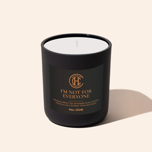 No. 006 | I’m Not for Everyone | 12oz