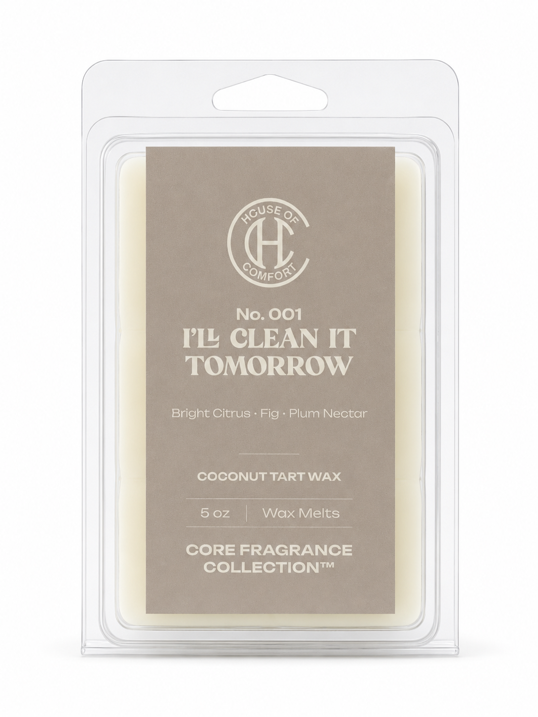 I’ll Clean It Tomorrow - Wax Melt [Bright Citrus · Fig · Plum Nectar]