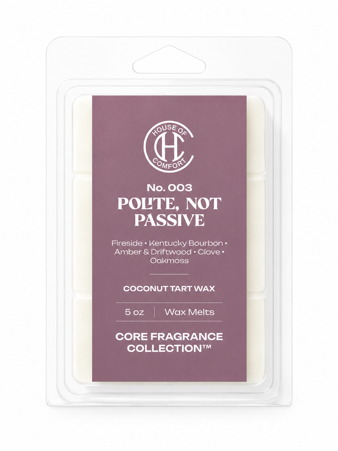 Polite Not Passive - Wax Melt  [Fireside · Bourbon · Clove]