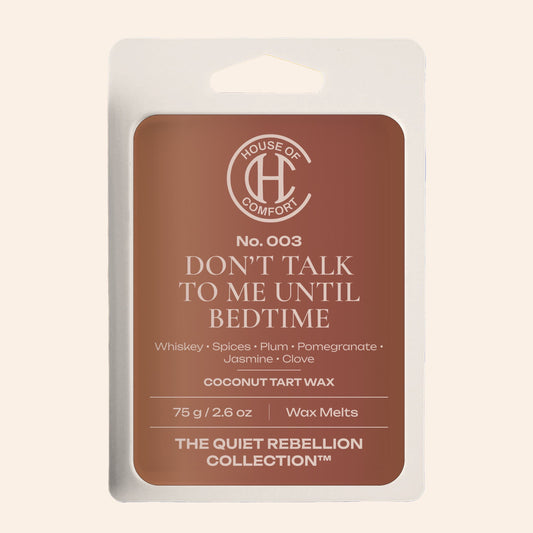 No. 003 – Don’t Talk to Me Until Bedtime | Luxury Wax Melt